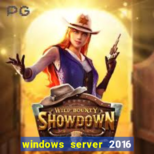 windows server 2016 download iso pt-br